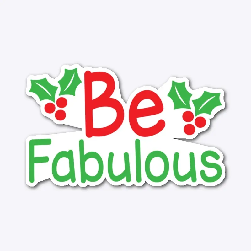 Be Fabulous