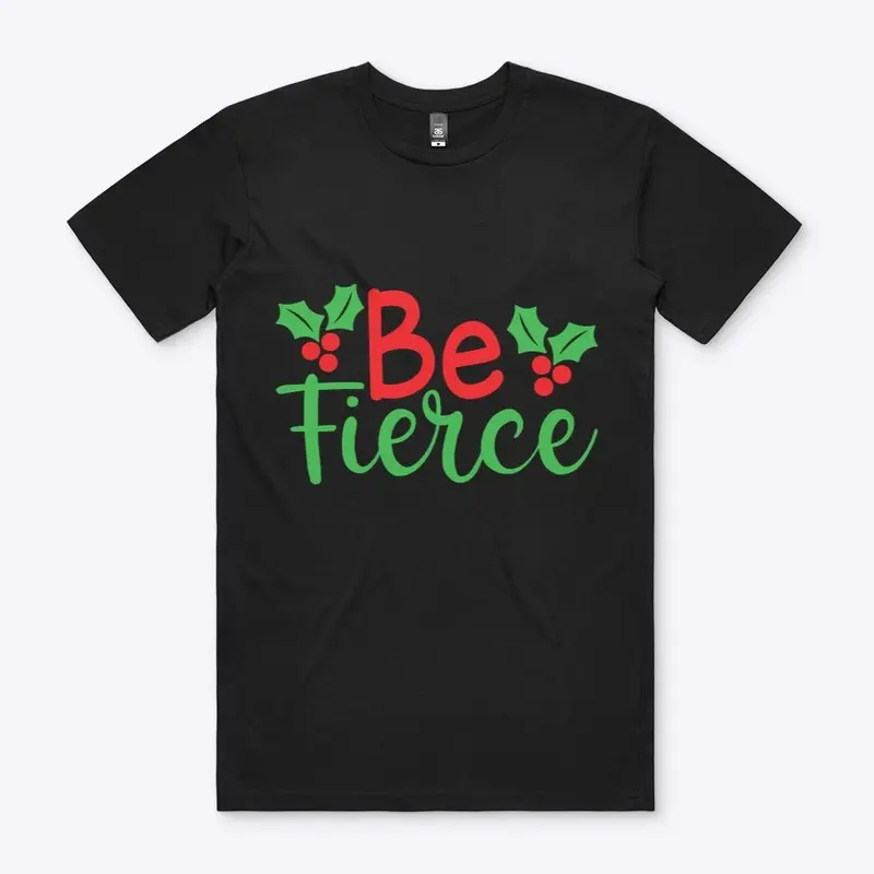 Feel the Holiday Spirit with Be Fierce