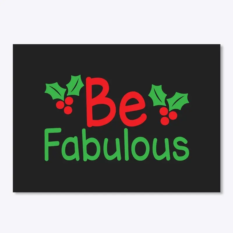 Be Fabulous