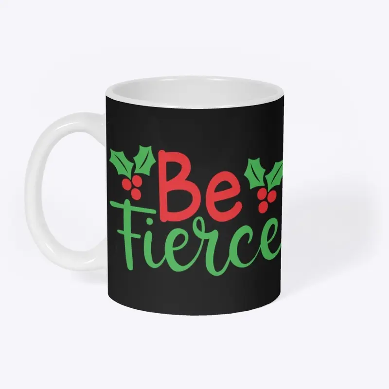 Feel the Holiday Spirit with Be Fierce