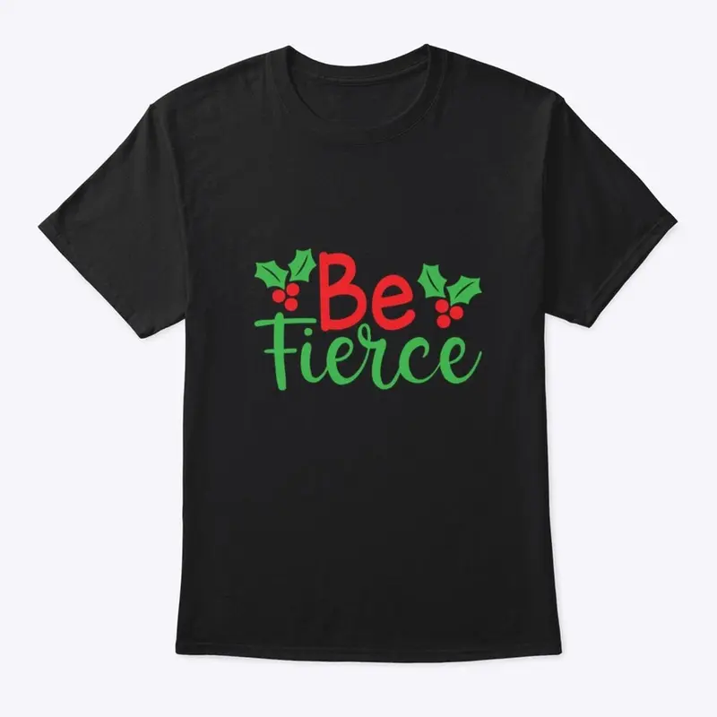 Feel the Holiday Spirit with Be Fierce